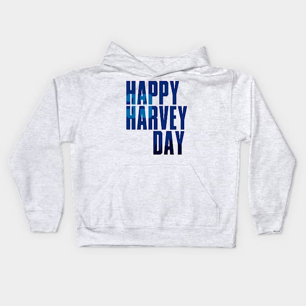 Happy Harvey Day In Blue Kids Hoodie by enfuego360